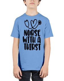 nurse with a thrist1224# - nurse - Youth Tee Unisex
