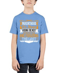 parenthoodits about guiding the next generation and forgiving the last 529# - parents day - Youth Tee Unisex