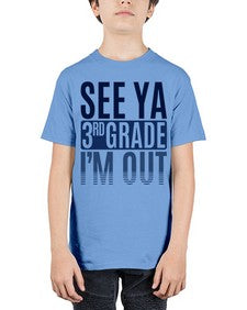 see ya third grade im out 845# - third grade - Youth Tee Unisex
