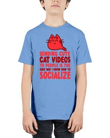 sending cute cat videos to people is the only way i know how to socialize - cats - Youth Tee Unisex