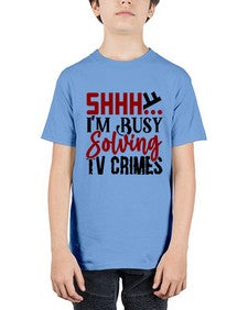 shhh im busy solving tv crimes 1040# - true crime - Youth Tee Unisex