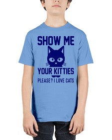 show me your kitties please i love cats - cats - Youth Tee Unisex