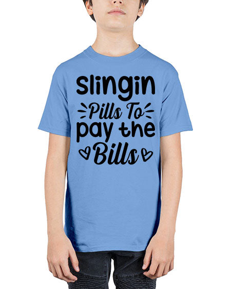 slingin pills to pay the bills 1404# - pharmacist - Youth Tee Unisex