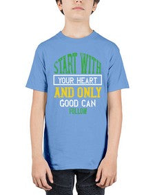 start with your heart and only good can follow 406# - vegan - Youth Tee Unisex