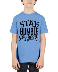 stay humble stay hard Style 71# - motivation - Youth Tee Unisex