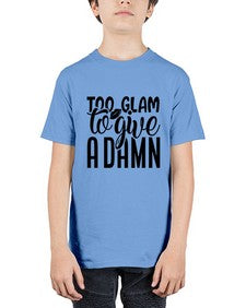 too glam to give a damn b 1181# - sassy - Youth Tee Unisex