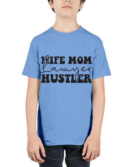wife mom lawyer hustler 1640# - lawyer - Youth Tee Unisex