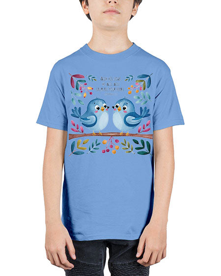 with his love, he will calm all your fears 83# - birds - Youth Tee Unisex