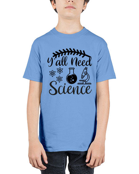 yall need science 9# - general science - Youth Tee Unisex