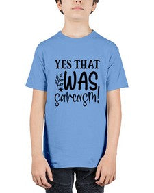 yes that was sarcasm 111# - sarcastic - Youth Tee Unisex