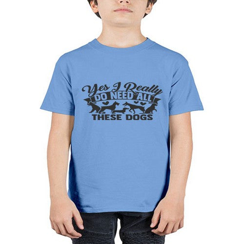yesireallydoneedallthesedogs 250# - dogs - Youth Tee Unisex