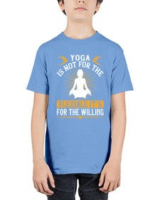 yoga is not for the flexible its for the willing  621# - yoga - Youth Tee Unisex