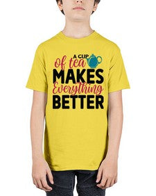 A Cup Of Tea Makes Everything Better 522# - tea - Youth Tee Unisex