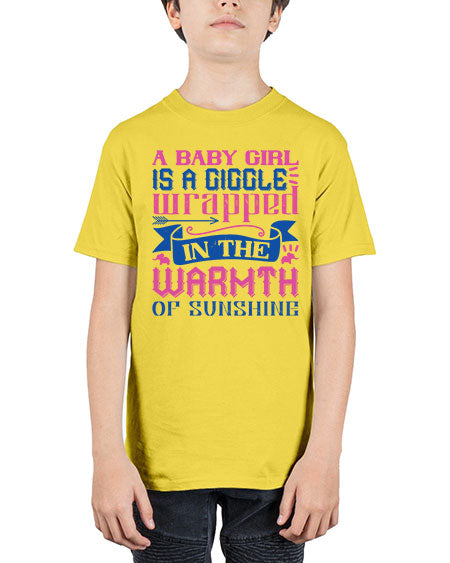 A baby girl is a giggle wrapped in the warmth of sunshine Style 256# - baby - Youth Tee Unisex