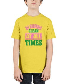 All surfaces clean at all times Style 37# - cleaner - Youth Tee Unisex
