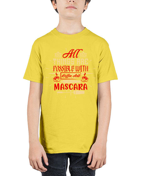 All things are possible with coffee and mascara Style 183# - beauty - fashion - Youth Tee Unisex