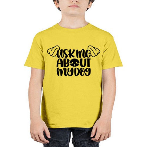 Ask Me About My Dog Style 35# - dogs - Youth Tee Unisex