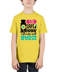 Be Safe Drink With An Nurse Style Style 602# - nurse - Youth Tee Unisex