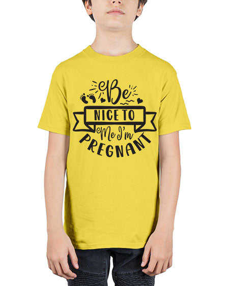Be nice to me I m pregnant 278# - pregnancy - Youth Tee Unisex