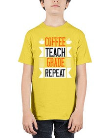Coffee Teach Grade Repeat Style 670# - teacher - Youth Tee Unisex