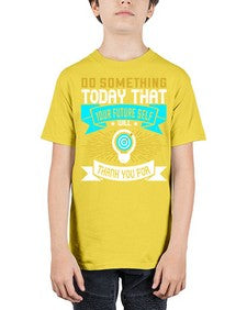 Do something today that your future self will thank you for Style 48# - motivation - Youth Tee Unisex