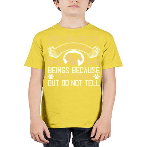 Dogs are better than human beings because they know but do not tell Style 49# - dogs - Youth Tee Unisex