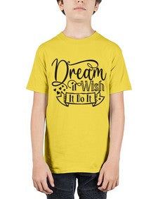 Dream It Wish It Do It Style 116# - motivation - Youth Tee Unisex