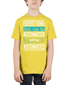 Everything that can be automated will be automated 30# - internet - Youth Tee Unisex