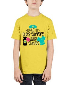 Forget The Glass Slippers Wear Scrubs Style Style 806# - nurse - Youth Tee Unisex