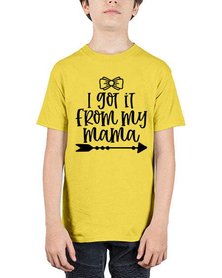 I Got It From My Mama Style 340# - baby - Youth Tee Unisex