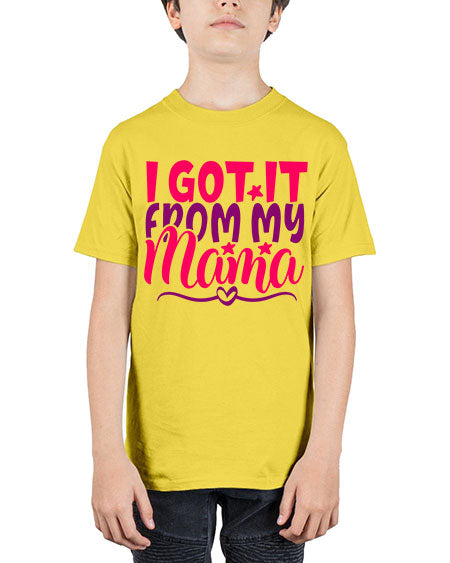I Got It From My Mama Style 97# - baby - Youth Tee Unisex