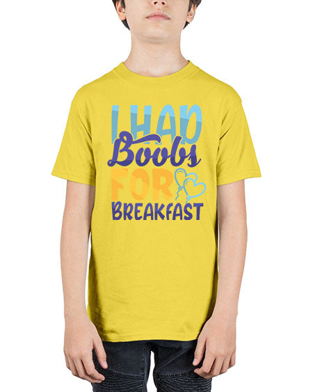 I Had Boobs For Breakfast Style 99# - baby - Youth Tee Unisex