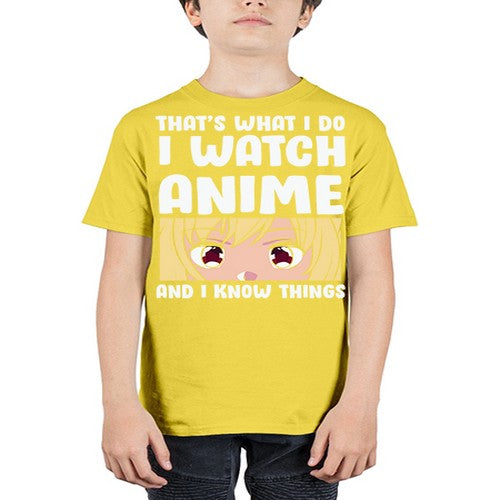 I Watch Anime I Know Things Anime Lover 245# - anime - Youth Tee Unisex
