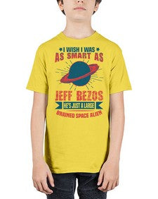 I wish i was as smart as jeff bezos 25# - ufo - Youth Tee Unisex
