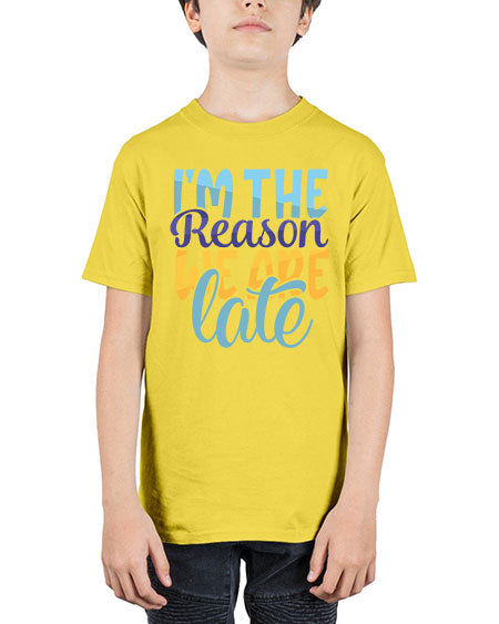 Im The Reason We Are Late Style 120# - baby - Youth Tee Unisex