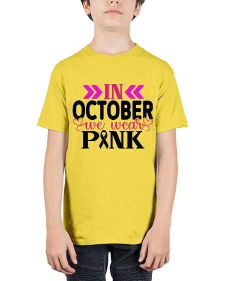 In October We Wear Pink 15# - breast cancer - Youth Tee Unisex