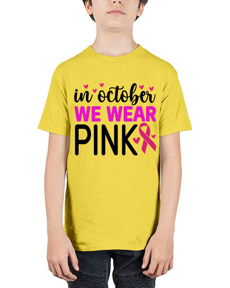In October We Wear Pink 16# - breast cancer - Youth Tee Unisex