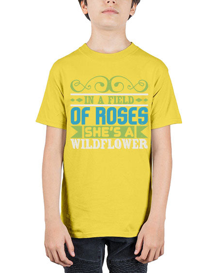 Ina field of Roses shes a wildflower Style 124# - baby - Youth Tee Unisex