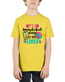 Its A Beautiful Day To Save Lives Style Style 1007# - nurse - Youth Tee Unisex