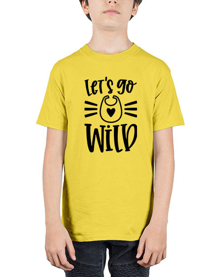Lets Go Wild Style 363# - baby - Youth Tee Unisex