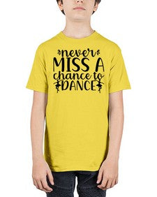 Never miss a chance to dance 171# - ballet - Youth Tee Unisex
