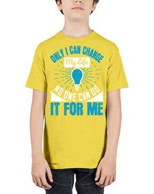 Only I can change my life No one can do it for me Style 27# - motivation - Youth Tee Unisex