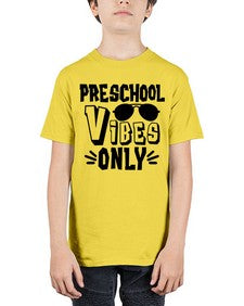 Preschool Vibes 695# - prek headstart - Youth Tee Unisex