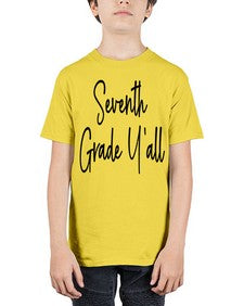 Seventh Grade Yall 870# - seventh grade - Youth Tee Unisex