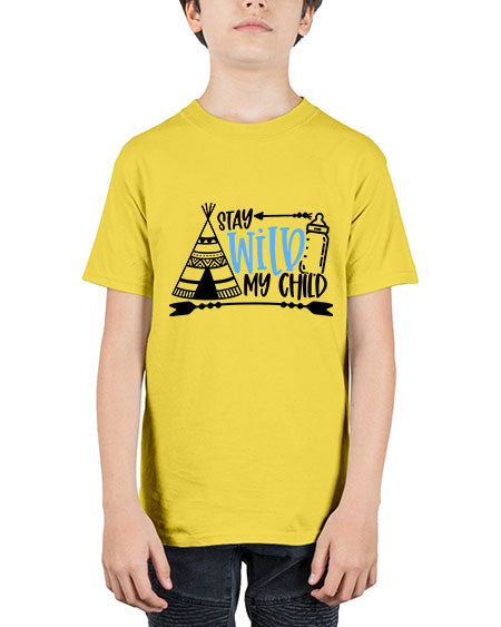Stay Wild My Child Style 448# - baby - Youth Tee Unisex