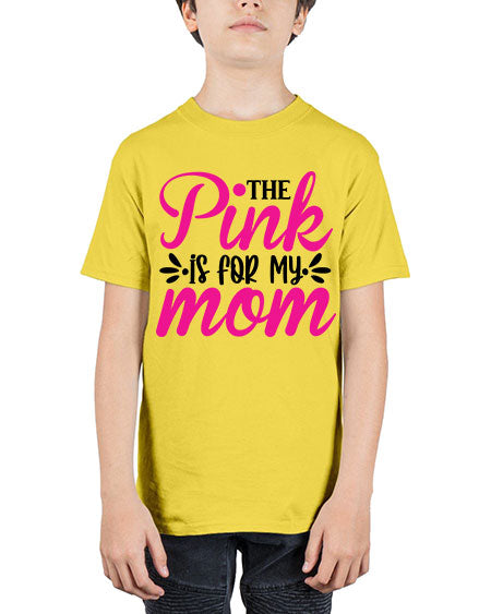The Pink is for My Mom 1# - breast cancer - Youth Tee Unisex