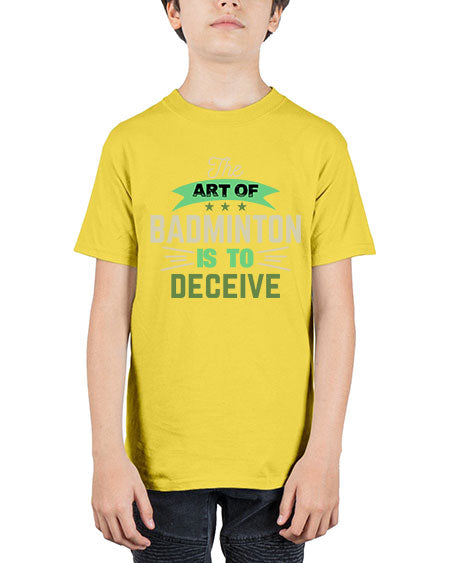 The art of badminton is to deceive 219# - badminton - Youth Tee Unisex