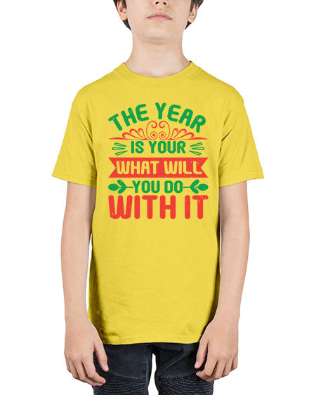 The year is your what will you do with it Style 227# - baby shower - Youth Tee Unisex