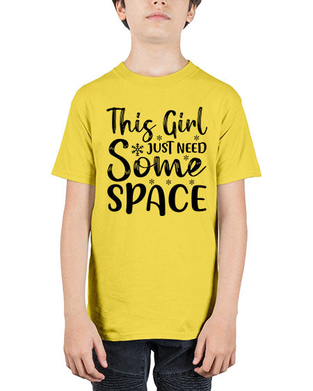 This Girl Just Need Some Space 2# - space - Youth Tee Unisex