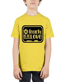 To Teach Is To Love Style 1573# - teacher - Youth Tee Unisex